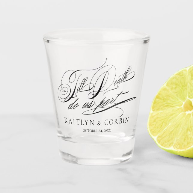 Vaso De Chupito Hasta la muerte Boda Gótico elegante (Anverso)