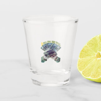 VASO DE CHUPITO HASTA QUE CAIGAMOS VIDRIO DE DISPAROS