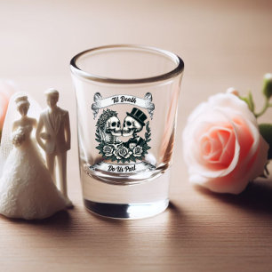 Vaso De Chupito Hasta que la muerte nos haga parte: Bride & Groom 