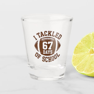 Vaso De Chupito He superado 67 días de fútbol escolar Fantasía 100