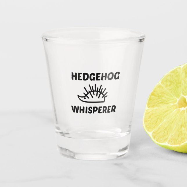 VASO DE CHUPITO HEDGEHOG WHISPERER (Anverso)