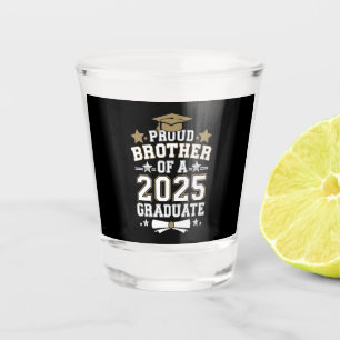 Vaso De Chupito Hermano Orgulloso De Una Graduada 2025 Familia De