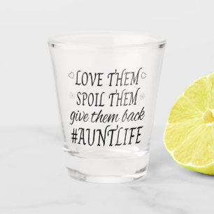 Vaso De Chupito Humor de la tía Life