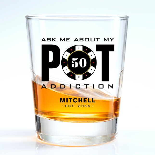 Vaso De Chupito Humor de póquer divertido adicción a la olla (Funny Poker Humor Pot Addiction Shot Glass
)
