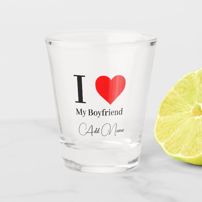 Vaso De Chupito I love My Boyfriend & Red Heart Personalized (Anverso)
