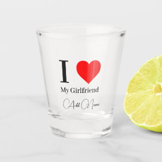 Vaso De Chupito I love My Girlfriend & Red Heart Personalized