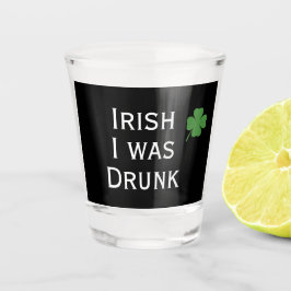Vaso De Chupito Irlandés, yo estaba ebrio en el día de San Patrici