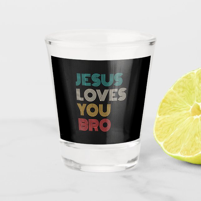 Vaso De Chupito Jesús Te Ama Hermano, Gracioso Retro De Fe Cristia (Anverso)