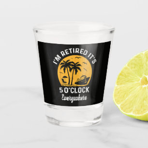 Vaso De Chupito Jubilación Divertida Es Las 5 En Algún Lugar