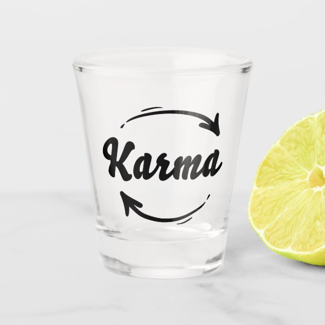 Vaso De Chupito Karma Lo Que Va y Viene Frase Negra (Anverso)