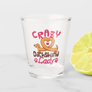 Vaso De Chupito La loca Dachshund Lady Doxie Mom