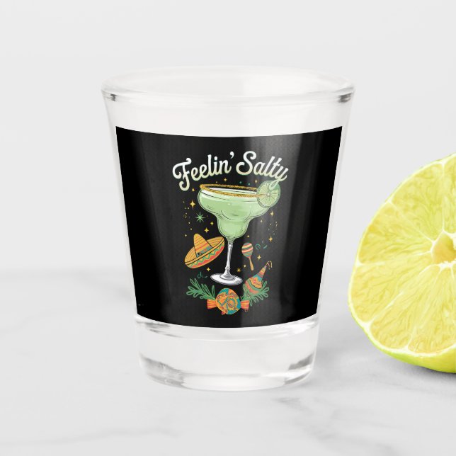 Vaso De Chupito La salsa de la mujer de Feelin Margarita Funny Cin (Anverso)