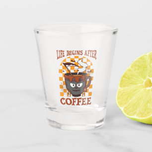 Vaso De Chupito La vida comienza después del café
