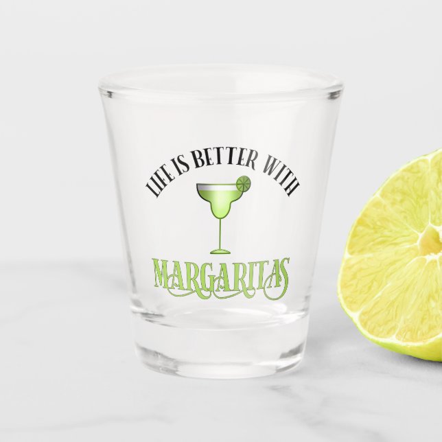 Vaso De Chupito La Vida Es Mejor Con Margaritas (Anverso)