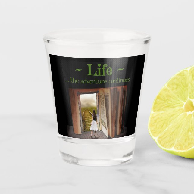 Vaso De Chupito La vida, la aventura continúa (Anverso)
