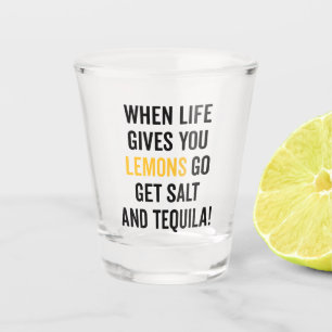 Vaso De Chupito La vida te da una cita graciosa