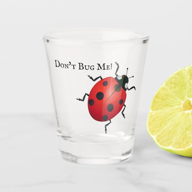 Vaso De Chupito ¡Ladybug, no me engañes con vidrio caliente! (Anverso)