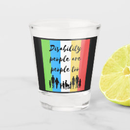 Vaso De Chupito las personas con discapacidad también son personas