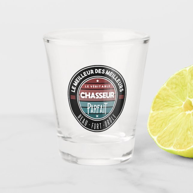 Vaso De Chupito Le véritable chasseur parfait (Anverso)