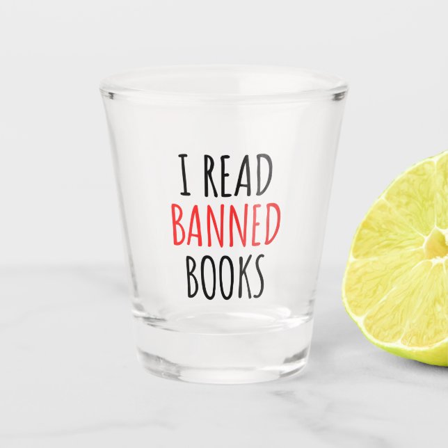 Vaso De Chupito Leí Libros Prohibidos Cita divertida (Anverso)