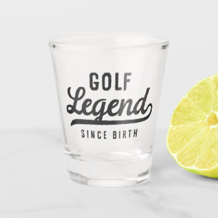 Vaso De Chupito Leyenda de golf desde su nacimiento Graciosa cosec