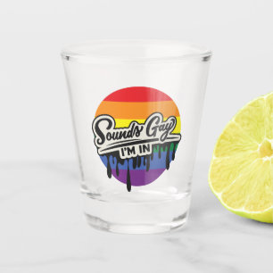 Vaso De Chupito LGBTQ divertida Suena gay, estoy adentro Arcoi