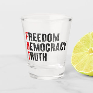 Vaso De Chupito Libertad Democracia Verdad