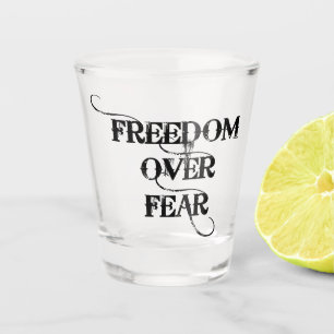 Vaso De Chupito Libertad por miedo