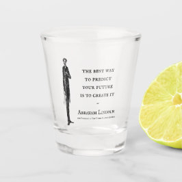 Vaso De Chupito Long Tall Abe Abraham Lincoln Cita o tu texto