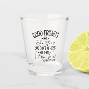 Vaso De Chupito Los buenos amigos son como las estrellas