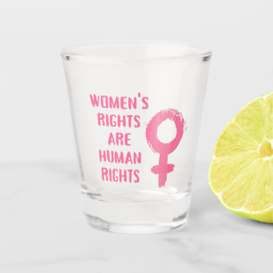 Vaso De Chupito Los derechos de la mujer son derechos humanos
