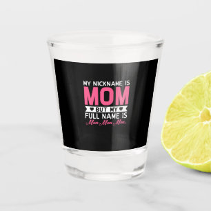 Vaso De Chupito Madre Arte Mi Apodo Es Mamá