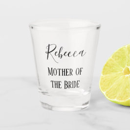 Vaso De Chupito Madre de la novia Keepsake