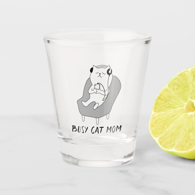Vaso De Chupito Madre de un gato ocupado (Anverso)