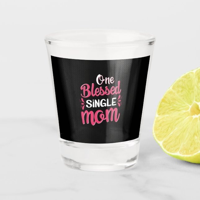 Vaso De Chupito Madre de un solo amor (Anverso)
