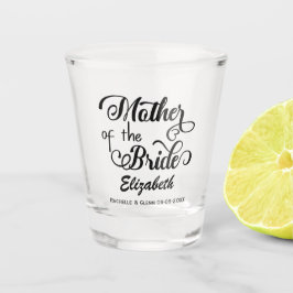Vaso De Chupito Madre personalizada del boda de novia