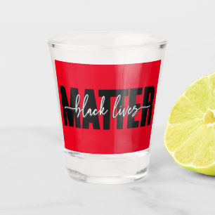 Vaso De Chupito Magnífica tipografía de vidas negras
