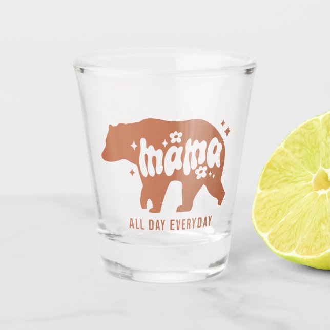 Vaso De Chupito Mama Bear - Todo el día (Anverso)