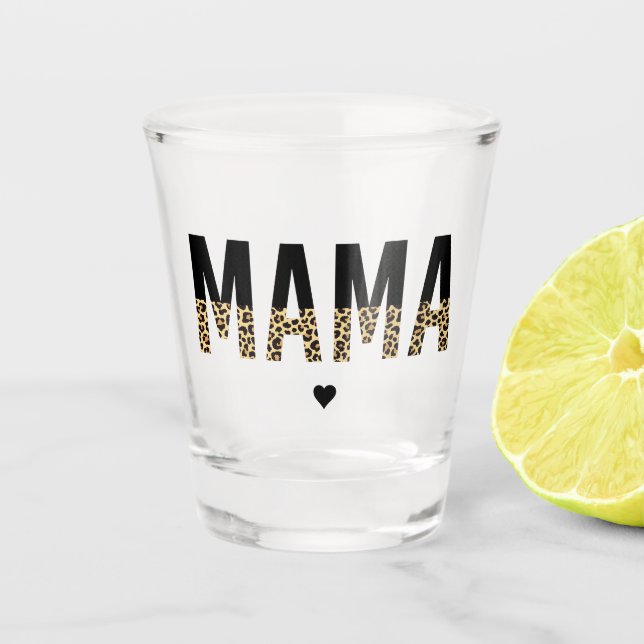 Vaso De Chupito Mama Leopard print Typography Mom Gifts (Anverso)