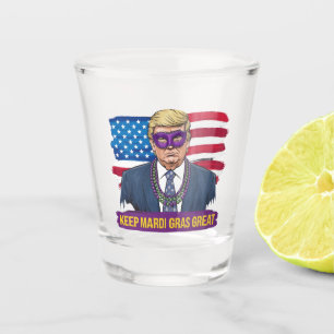 Vaso De Chupito Mantenga Mardi Gras Genial Divertido Trump Mardi G