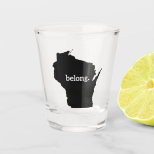 Vaso De Chupito Mapa del estado de Heart Wisconsin Belong
