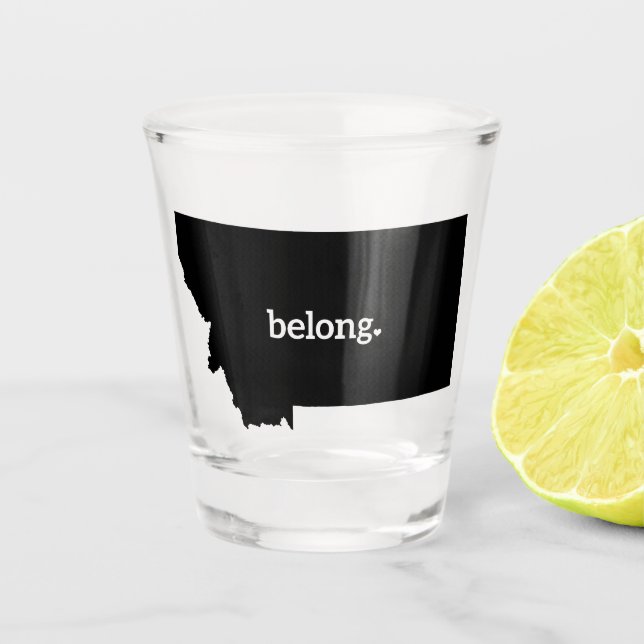 Vaso De Chupito Mapa del estado de Montana Belong (Anverso)