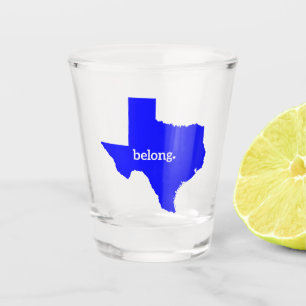 Vaso De Chupito Mapa Estatal de Texas Belong