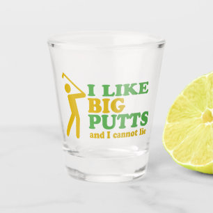 Vaso De Chupito Me gustan los puttos grandes y no puedo mentir el