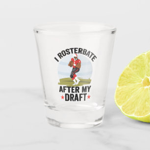Vaso De Chupito Me rosterbé después de mi Fantasía Borrador