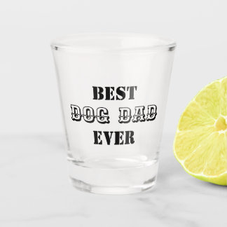 Vaso De Chupito Mejor Papá Perro del Mundo Divertido Mascota
