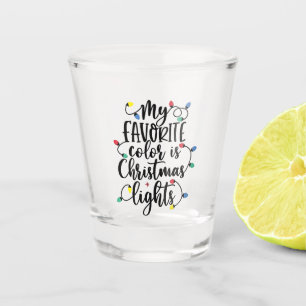 Vaso De Chupito Mi color favorito son las luces de Navidad Santa C