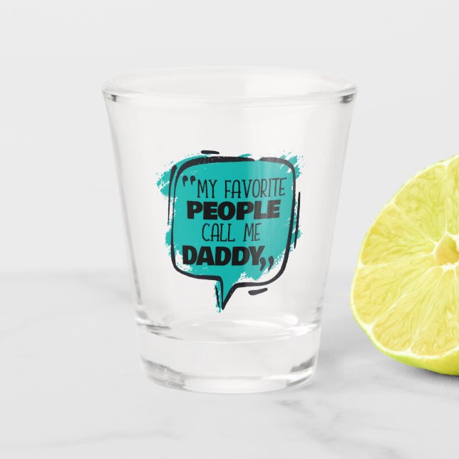 Vaso De Chupito Mi Gente Favorita Me Llama Papi (Anverso)