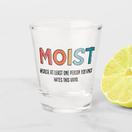 Vaso De Chupito Moist Gracioso Diciendo Humor Moist Regalos Gracio