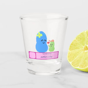 Vaso De Chupito Mother's day glass